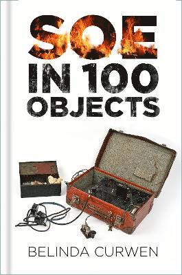 bokomslag SOE in 100 Objects