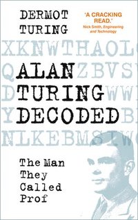 bokomslag Alan Turing Decoded