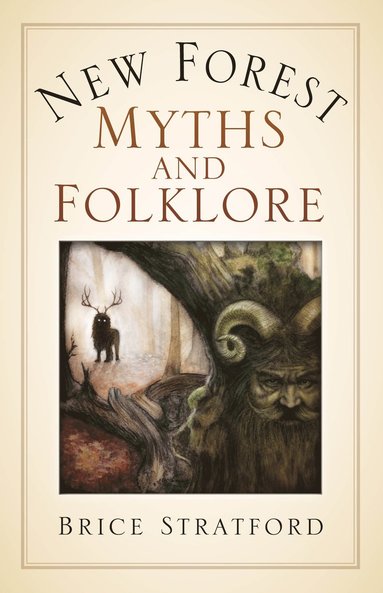 bokomslag New Forest Myths and Folklore