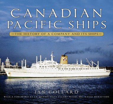 Ian Collard - Canadian Pacific Ships, Häftad