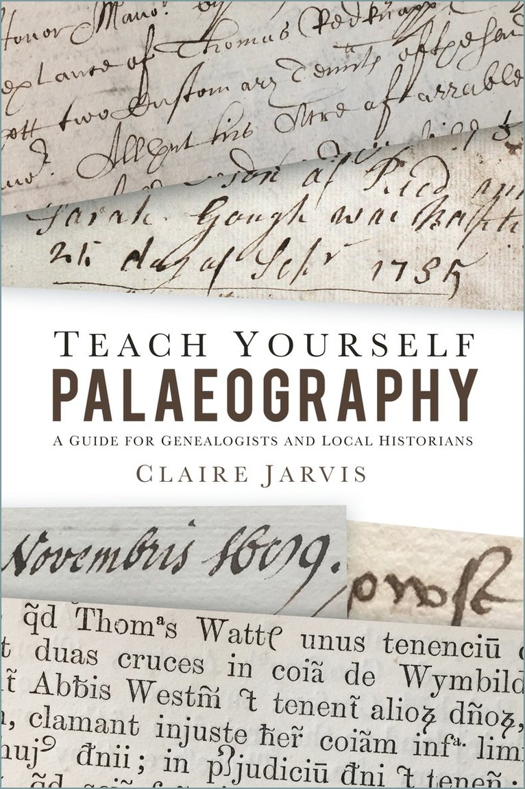 Claire Jarvis - Teach Yourself Palaeography, Häftad