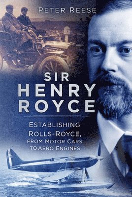 bokomslag Sir Henry Royce