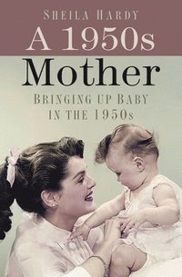 bokomslag 1950s Mother
