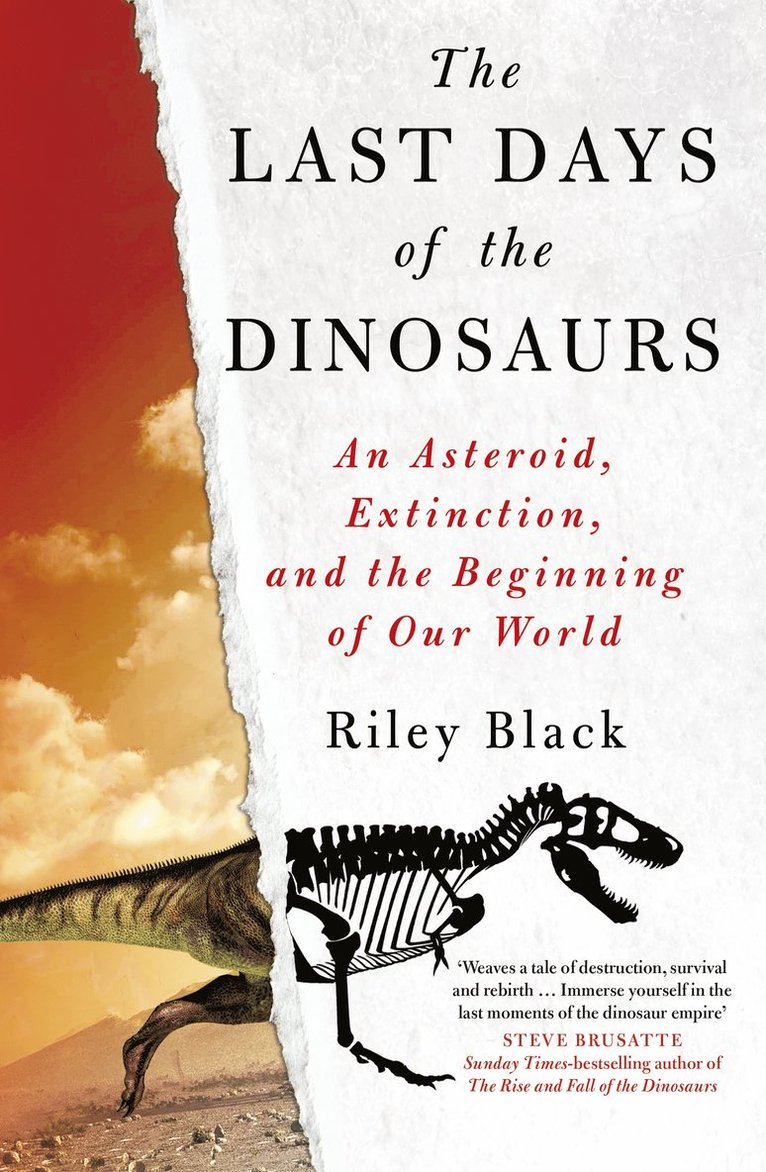 Riley Black - Last Days of the Dinosaurs, Inbunden