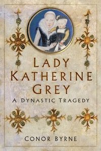 bokomslag Lady Katherine Grey