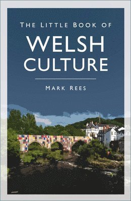 Little Book of Welsh Culture