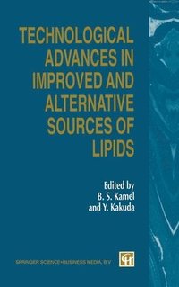 bokomslag Technological Advances in Improved and Alternative Sources of Lipids
