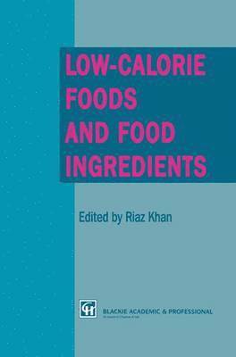 bokomslag Low-Calorie Foods and Food Ingredients
