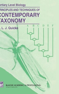 Donald L. J. Quicke, Donald L. J. Quicke - Principles and Techniques of Contemporary Taxonomy, Inbunden