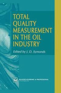 bokomslag Total Quality Measurement in the Oil Industry