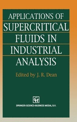 bokomslag Applications of Supercritical Fluids in Industrial Analysis