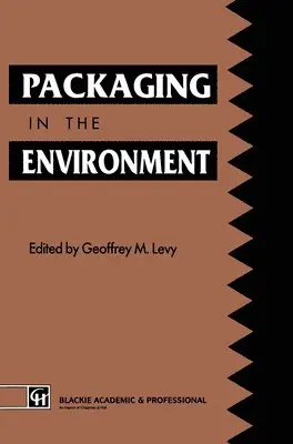 Donald R. Levy, Geoffrey M. Levy, G. Levy - Packaging in the Environment, Inbunden. Tillgänglighet: Lägg i varukorg