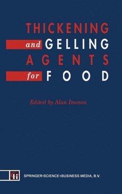 Thickening and Gelling Agents for Food 1