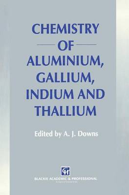 Chemistry of Aluminium, Gallium, Indium and Thallium 1