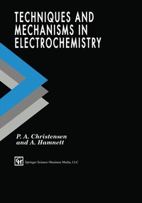 bokomslag Techniques and Mechanisms in Electrochemistry