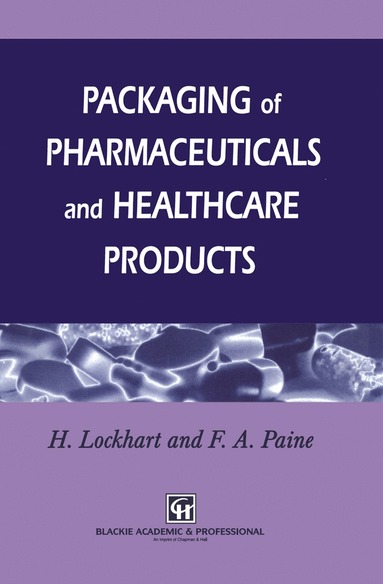 bokomslag Packaging of Pharmaceuticals and Healthcare Products