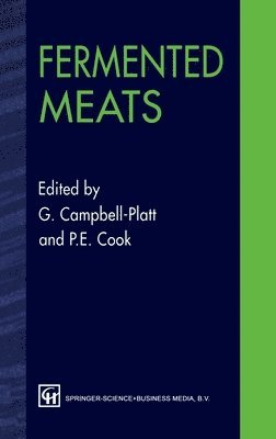 Campbell-Platt Geoffrey Campbell-Platt, G. Campbell-Platt, P. E. Cook, Geoffrey Campbell-Platt, P E Cook, Campbell - Fermented Meats, Inbunden