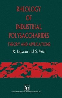 bokomslag Rheology of Industrial Polysaccharides: Theory and Applications (Ch)