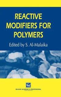 bokomslag Reactive Modifiers for Polymers