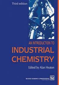 bokomslag An Introduction to Industrial Chemistry