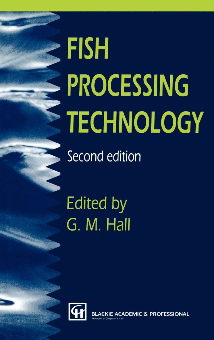 George M. Hall - Fish Processing Technology, Inbunden
