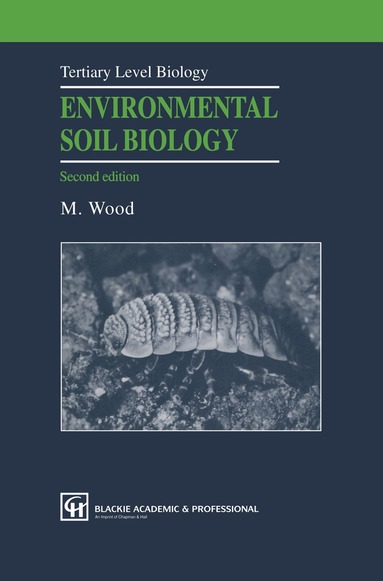 M. Wood - Environmental Soil Biology, Inbunden