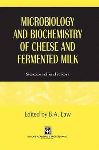 bokomslag Microbiology and Biochemistry of Cheese and Fermented Milk