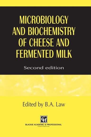 bokomslag Microbiology and Biochemistry of Cheese and Fermented Milk