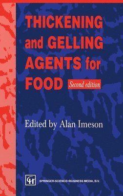 Thickening and Gelling Agents for Food 1