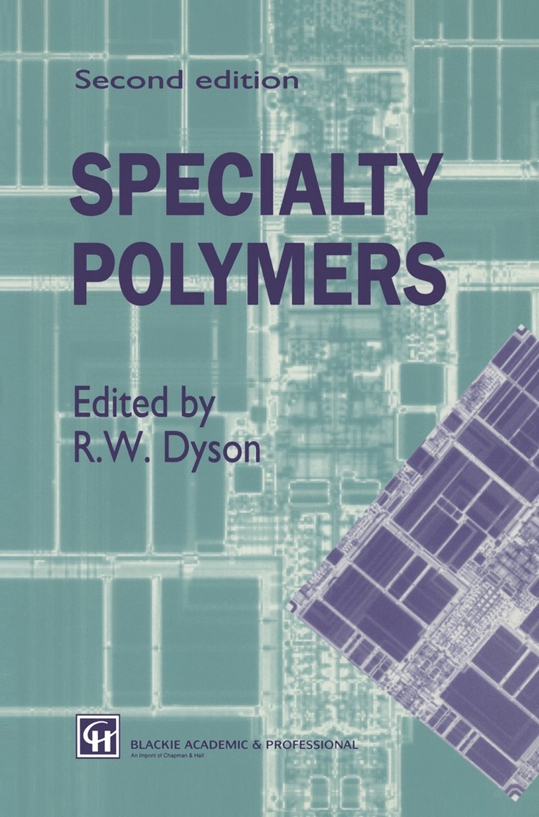 R.W. Dyson, R. W. Dyson - Specialty Polymers, Inbunden