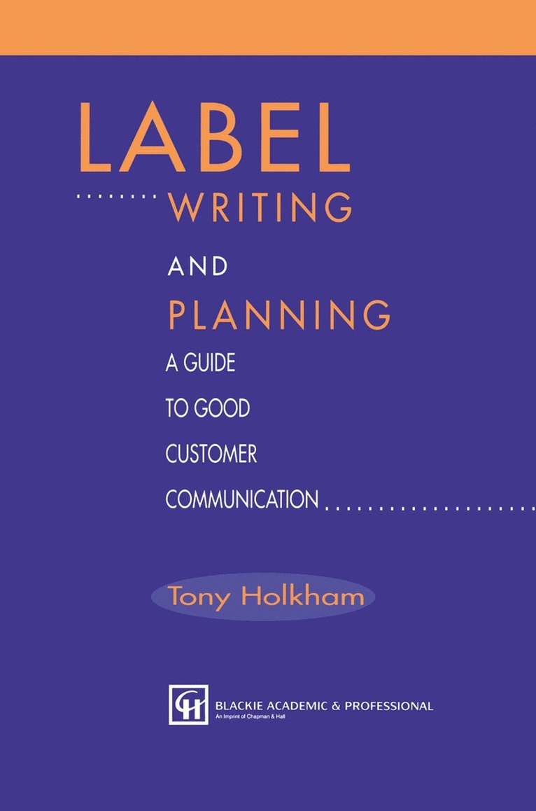 Tony Holkham - Label Writing and Planning, Inbunden