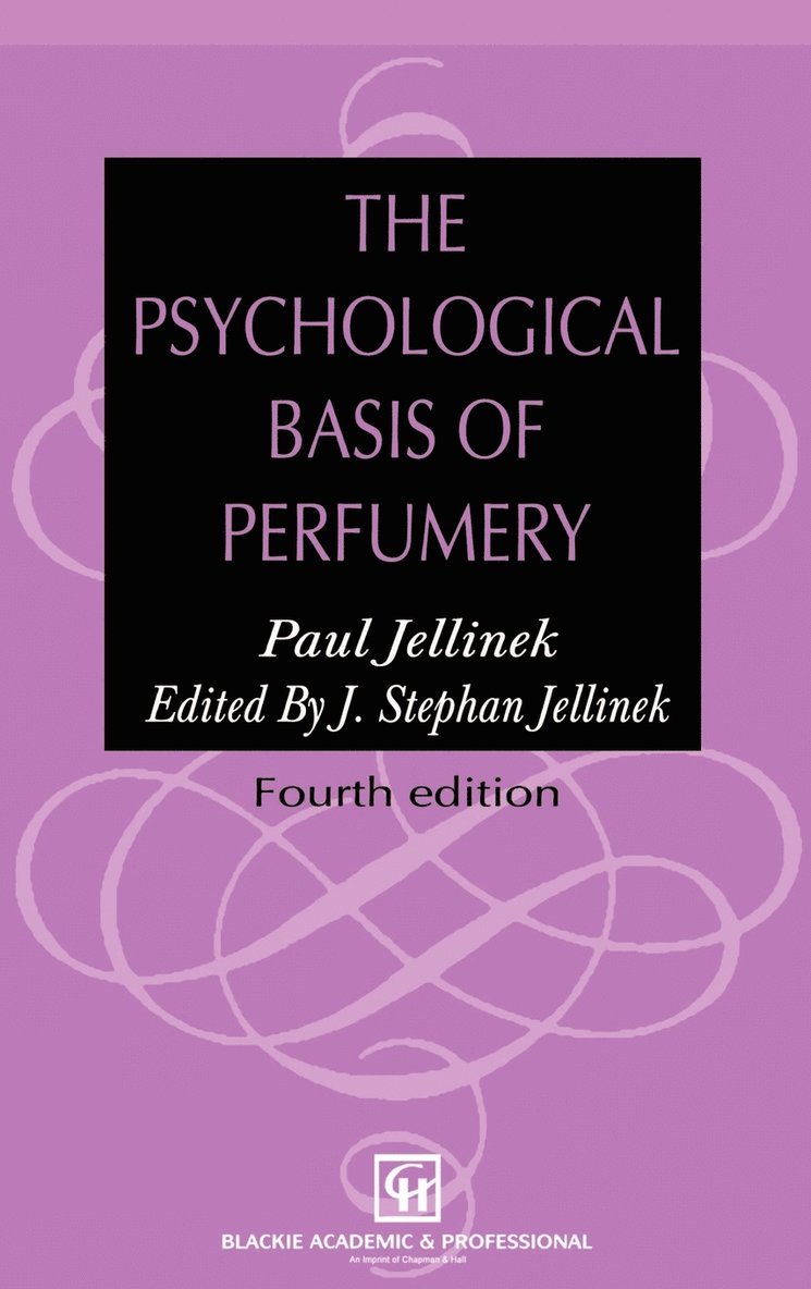 The Psychological Basis of Perfumery 1