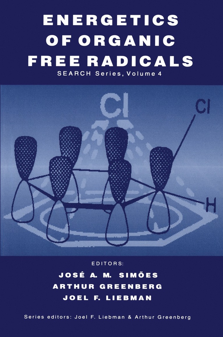 José A. Martinho Simões, Joel F. Liebman, A. Greenberg, José a. Martinho Simões - Energetics of Organic Free Radicals, Inbunden