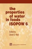 bokomslag The Properties of Water in Foods ISOPOW 6