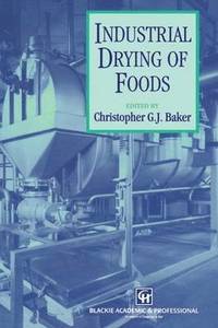 bokomslag Industrial Drying of Foods