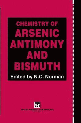 Chemistry of Arsenic, Antimony and Bismuth 1