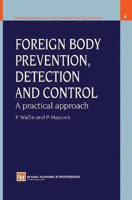 Foreign Body Prevention, Detection and Control: A Practical Approach 1