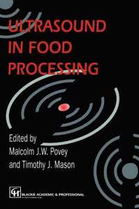 bokomslag Ultrasound in Food Processing
