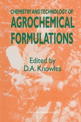 bokomslag Chemistry and Technology of Agrochemical Formulations