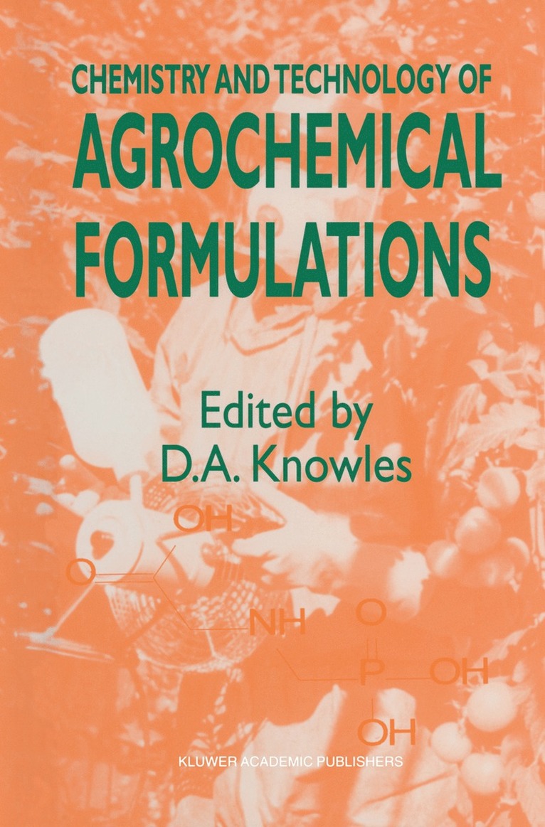 Chemistry and Technology of Agrochemical Formulations 1