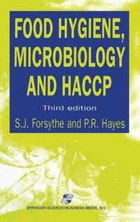 bokomslag Food Hygiene, Microbiology and Haccp, Third Edition