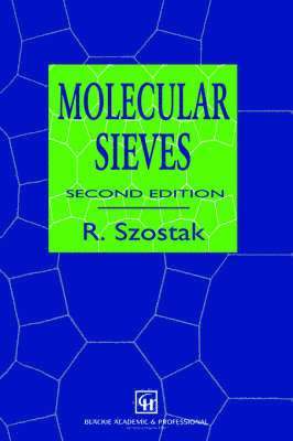 Rosemarie Szostak - Molecular Sieves, Inbunden