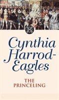 Cynthia Harrod-Eagles - The Princeling, Häftad