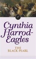 Cynthia Harrod-Eagles - The Black Pearl, Häftad