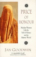 bokomslag Price Of Honour: Muslim Women Lift the Veil of Silence