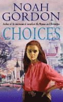 Noah Gordon - Choices, Häftad