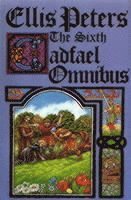 Ellis Peters - Sixth Cadfael Omnibus, Häftad
