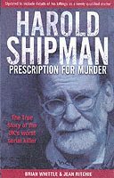 bokomslag Harold Shipman - Prescription For Murder