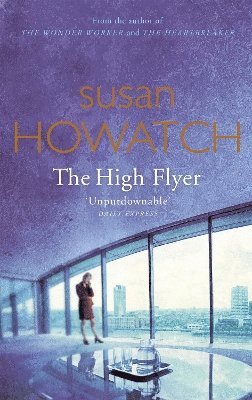 Susan Howatch - High Flyer, Häftad