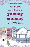 The Rise And Fall Of A Yummy Mummy 1